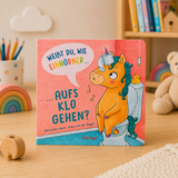 Weisst du wie Einhörner aufs Klo gehen? | Töpfchenlektüre